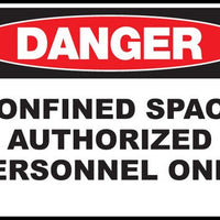 Confined Space Authorized Personnel Only Eco Danger Signs Available In Different Sizes and Materials