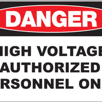 High Voltage Authorized Personnel Only Eco Danger Signs Available In Different Sizes and Materials