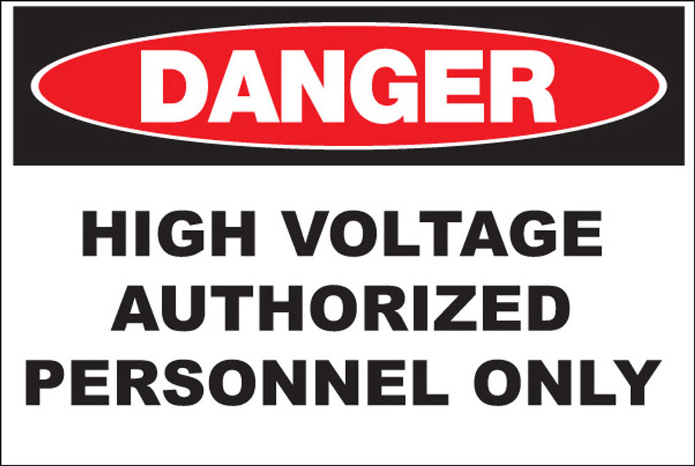 High Voltage Authorized Personnel Only Eco Danger Signs Available In Different Sizes and Materials