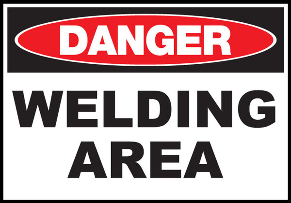 Welding Area Eco Danger Signs Available In Different Sizes and Materials