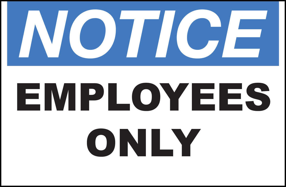 Employees Only Eco Notice Signs Available In Different Sizes and Materials