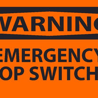 WARNING, EMERGENCY STOP SWITCHES, 3X5, PS VINYL, 5/PK