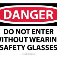DANGER, DO NOT ENTER WITHOUT WEARING SAFETY. . ., 7X10, RIGID PLASTIC