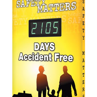 Digi-Day 3 Electronic Safety Scoreboards: Because Safety Matters __ Days Accident Free
