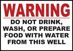 Warning Do Not Use Well Water Eco Agriculture Signs Available In Different Materials