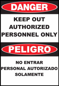Danger Keep Out Authorized Personnel Only Bilingual Eco Agriculture Signs Available In Different Materials