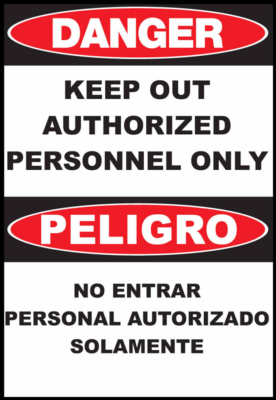Danger Keep Out Authorized Personnel Only Bilingual Eco Agriculture Signs Available In Different Materials