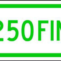 $250 Fine Green On White - Available in Different Materials - Eco Parking Signs
