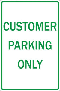 Customer Parking Only - Available in Different Materials - Eco Parking Signs