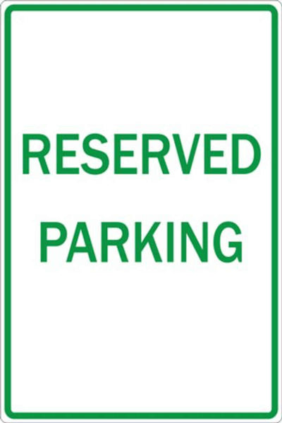 Reserved Parking - Available in Different Materials - Eco Parking Signs