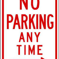No Parking Anytime Right Arrow - Available in Different Materials - Eco Parking Signs