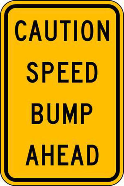 Speed Bump Ahead Eco Traffic Sign | 2426