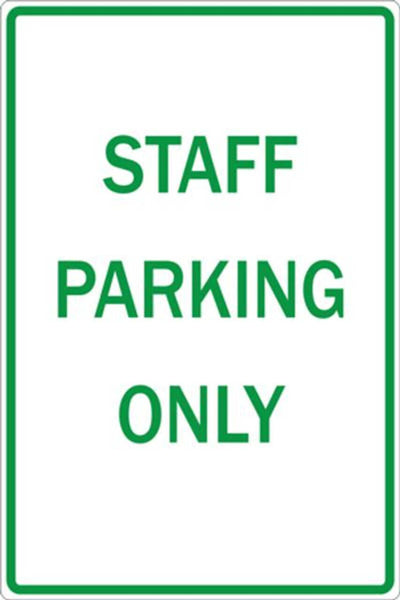 Staff Parking Only Eco Parking Signs 