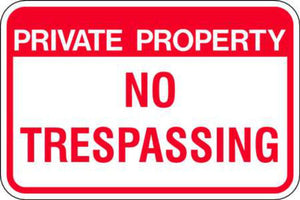 Private Property No Trespassing - 12" x 18" - Available in Different Materials - Eco Parking Signs