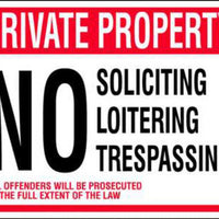 Private Property No Soliciting Loitering or Trespassing - 12" x 18" - Available in Different Materials - Eco Parking Signs