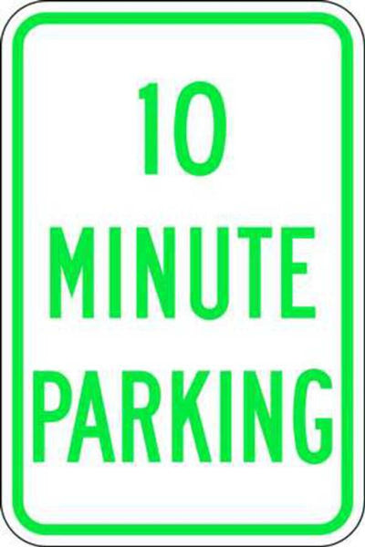 10 Minute Parking - Available in Different Materials - Eco Parking Signs