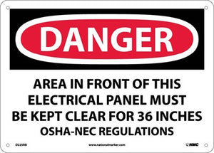 DANGER, AREA IN FRONT OF THIS ELECTRICAL PANEL MUST BE KEPT CLEAR FOR 36 INCHES OSHA-NEC REGULATIONS, 7X10, .040 ALUM