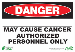 Danger May Cause Cancer Authorized Personnel Only Eco GHS Signs Available in Different Materials | 2675