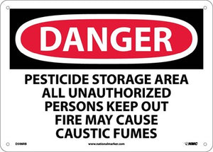 DANGER, PESTICIDE STORAGE AREA ALL UNAUTHORIZED PERSONS KEEP OUT FIRE MAY CAUSE CAUSTIC FUMES, 10X14, RIGID PLASTIC