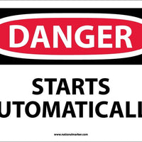 DANGER, STARTS AUTOMATICALLY, 7X10, PS VINYL