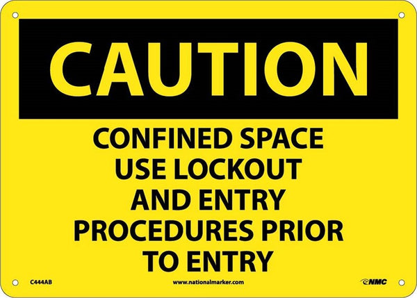 CAUTION, CONFINED SPACE USE LOCKOUT AND ENTRY PROCEDURES PRIOR TO ENTRY, 10X14, RIGID PLASTIC
