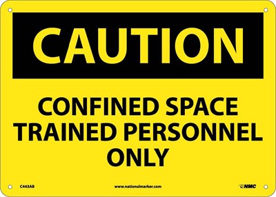 CAUTION, CONFINED SPACE TRAINED PERSONNEL ONLY, 10X14, .040 ALUM