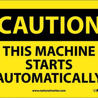 CAUTION, THIS MACHINE STARTS AUTOMATICALLY, 10X14, RIGID PLASTIC