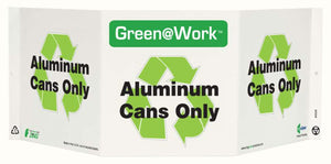 Green@Work Aluminum Cans Only TriView Sign | 3028