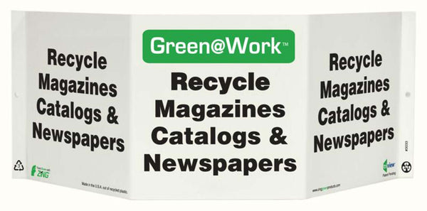 Green@Work Recycle Magazines Catalogs & Newspapers TriView Sign | 3033