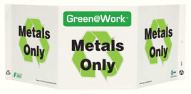 Green@Work Metals Only TriView Sign | 3041