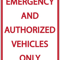 Emergency And Authorized Vehicles Only - Eco Health Facility Parking Signs | 3070