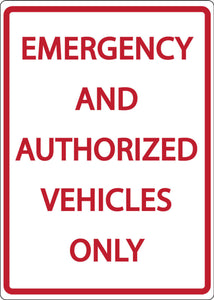 Emergency And Authorized Vehicles Only - Eco Health Facility Parking Signs | 3070