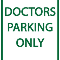 Doctors Parking Only - Eco Health Facility Parking Signs | 3073
