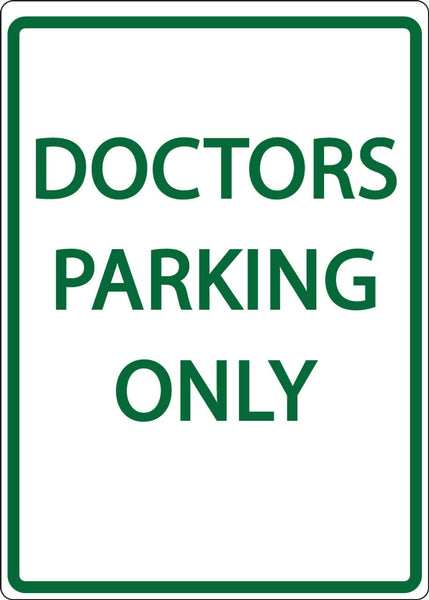 Doctors Parking Only - Eco Health Facility Parking Signs | 3073