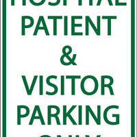 Hospital Patient And Visitor Parking Only - Eco Health Facility Parking Signs | 3077