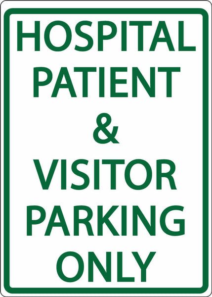 Hospital Patient And Visitor Parking Only - Eco Health Facility Parking Signs | 3077