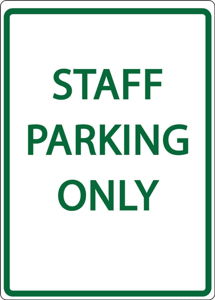 Staff Parking Only - Eco Health Facility Parking Signs | 3078