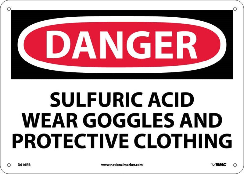 DANGER, SULFURIC ACID WEAR GOGGLES AND PROTECTIVE CLOTHING, 10X14, RIGID PLASTIC