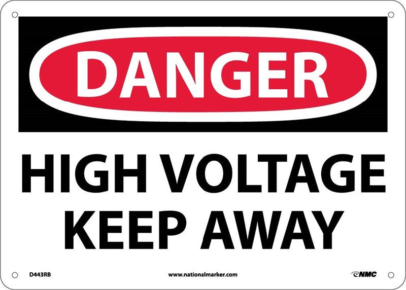 DANGER, HIGH VOLTAGE KEEP AWAY, 10X14, .040 ALUM