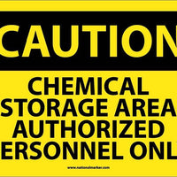 CAUTION, CHEMICAL STORAGE AREA AUTHORIZED PERSONNEL ONLY, 10X14, PS VINYL