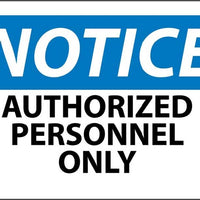 NOTICE, AUTHORIZED PERSONNEL ONLY, 3X5, PS VINYL, 5/PK