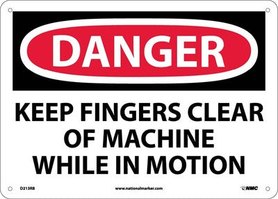 DANGER, KEEP FINGERS CLEAR OF MACHINE WHILE IN MOTION, 10X14, PS VINYL