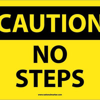 CAUTION, NO STEPS, 10X14, RIGID PLASTIC
