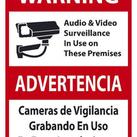 SIGN, 10X7, .0045 VINYL, Audio & Video Survillance In Use On These Premises, Cameras de Vigilancia Grabando En Uso En Estas Instalaciones