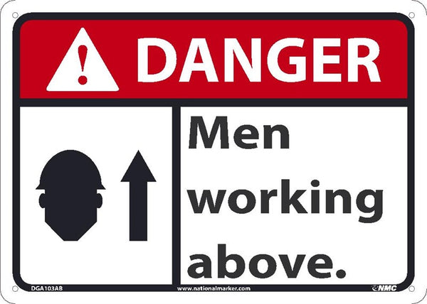 DANGER MEN WORKING ABOVE SIGN, 10X14, .040 ALUM