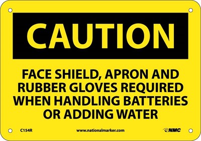 CAUTION, FACE SHIELD APRON AND RUBBER GLOVES REQUIRED, 10X14, PS VINYL