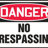 Safety Sign, DANGER NO TRESPASSING, 7" x 10", Plastic