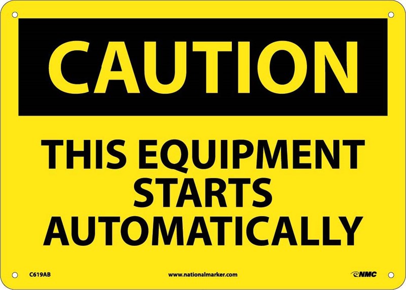 CAUTION, THIS EQUIPMENT STARTS AUTOMATICALLY, 10X14, RIGID PLASTIC