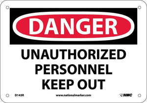 DANGER, UNAUTHORIZED PERSONNEL KEEP OUT, 10X14, PS VINYL