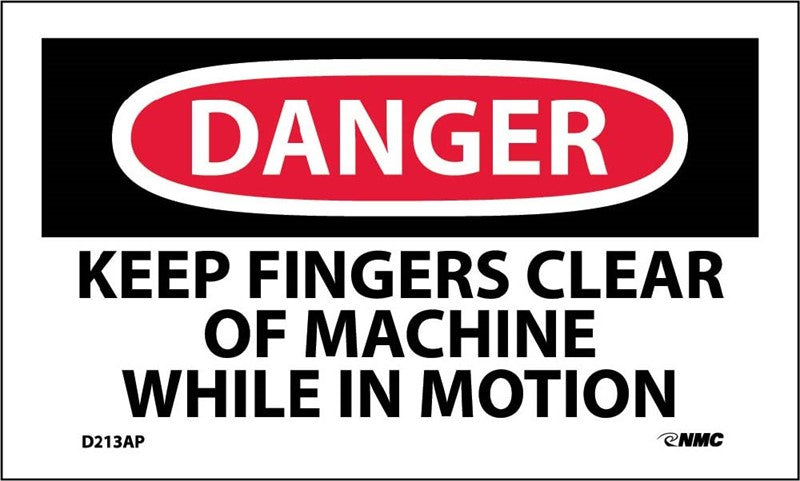 DANGER, KEEP FINGERS CLEAR OF MACHINE WHILE IN MOTION, 3X5, PS VINYL, 5/PK